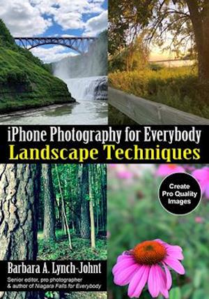 iPhone Photography for Everybody