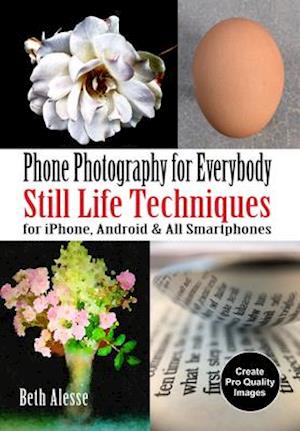 iPhone Photography for Everybody