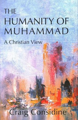 The Humanity of Muhammad