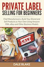 Private Label Selling for Beginners