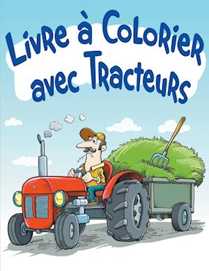 Livre à Colorier avec Tracteurs