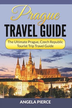 Prague Travel Guide