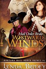 Mail Order Bride - Westward Winds (Montana Mail Order Brides