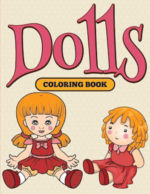 Dolls