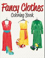 Fancy Clothes Coloring Book