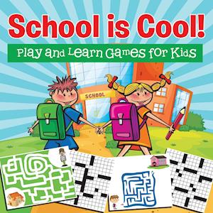 School is Cool! Play and Learn Games for Kids