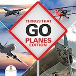 Things That Go - Planes Edition