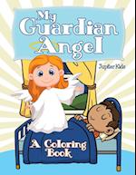 My Guardian Angel (a Coloring Book)