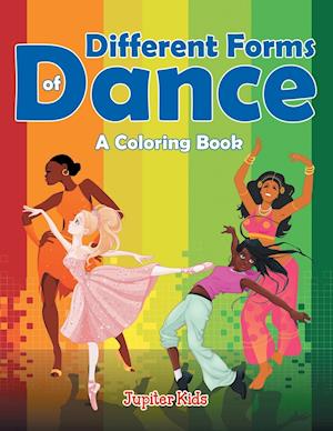 Different Forms of Dance (a Coloring Book)