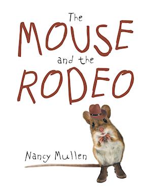 The Mouse and the Rodeo