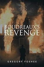 BOUDREAUXS REVENGE