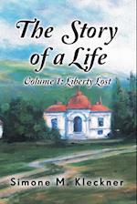 STORY OF A LIFE - LIBERTY LOST