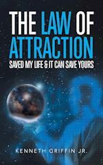 The Law of Attraction Saved My Life & It Can Save Yours