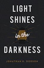 Light Shines in the Darkness (Pack of 25)