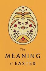 The Meaning of Easter (Pack of 25)