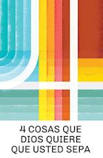 4 Things God Wants You to Know (Spanish 25-Pack)