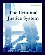 The Criminal Justice System, Second Edition