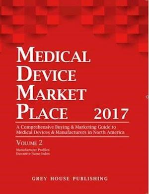 Medical Device Market Place, 2017