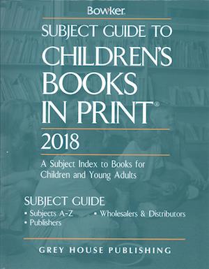 Subject Guide to Children's Books in Print, 2018