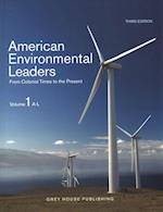 American Environmental Leaders, Third Edition