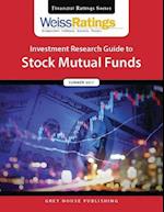 Weiss Ratings Investment Research Guide to Stock Mutual Funds, Summer 2017