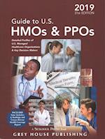 Guide to U.S. HMOs and Ppos, 2019