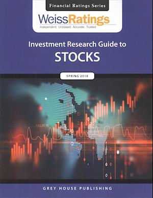 Weiss Ratings Investment Research Guide to Stocks, Spring 2018