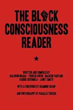 The Black Consciousness Reader