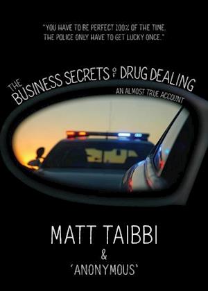 Business Secrets of Drug Dealing