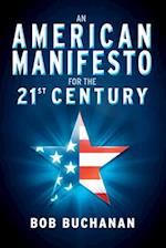 An American Manifesto for the 21st Century