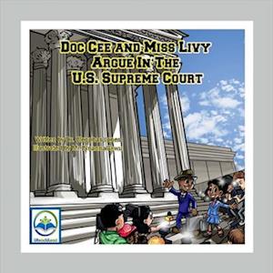 Doc Cee and Miss Livy Argue in the U.S. Supreme Court - Pod