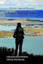 Poetry, Images and Memories of Karen Waring Sykes