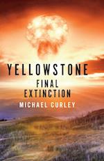 Yellowstone: Final Extinction