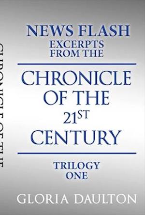 Chronicle of the 21st Century, Volume 1