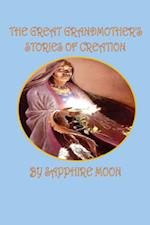 Great Grandmother's Stories of Creation