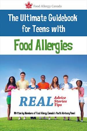 The Ultimate Guidebook for Teens with Food Allergies