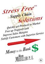Stress Freetm Supply Chain Solutions