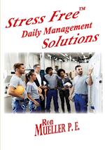 Stress FreeTM Daily Management Solutions 
