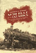 Mob Rule in the Ozarks