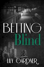 Betting Blind