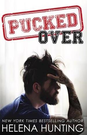 Pucked Over: The Pucked Series, Book 3