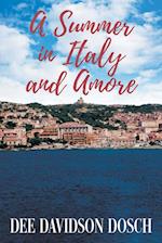 A Summer in Italy and Amore 