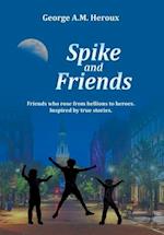 Spike and Friends 