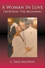 A Woman In Love - Deception-The Beginning 