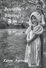 Bountiful Blessings - Book Two of Traded for One Hundred Acres 