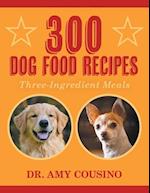 300 Dog Food Recipes