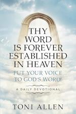 Thy Word Is Forever Established in Heaven