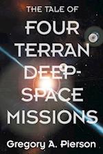 The Tale of Four Terran Deep-Space Missions 