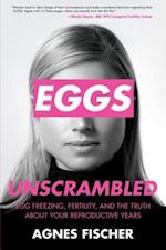 Eggs Unscrambled
