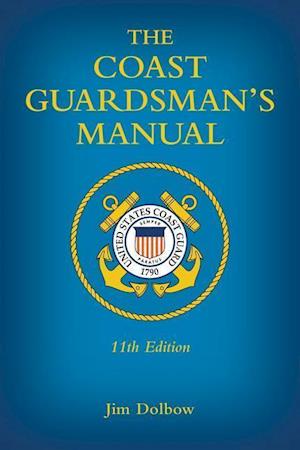 The Coast Guardsman's Manual